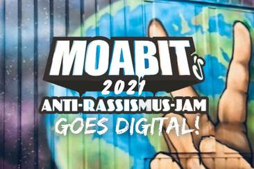 Moabits Anti-Rassismus Jam goes digital!